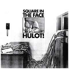 Square In The Face