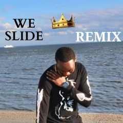 We Slide Remix