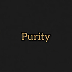 PURITY (Prod by. VICEQUIAT.)