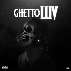 Ronstavo Ghetto Luv