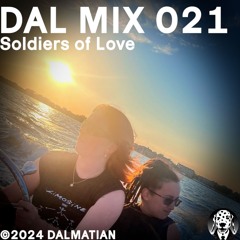 DAL MIX 021 - Soldiers of Love