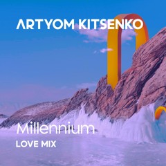 Millennium (Love Mix)