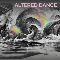 Altered Dance