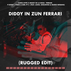 Diddy In Zun Ferrari (RUGGED Show Edit)