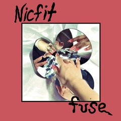 Nicfit - 'Fuse'