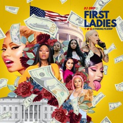 First Ladies (Twerk Mix)