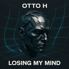 Losing My Mind