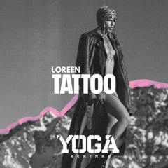Tatto 2025 - Loreen ( Yoga BeatMap )