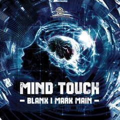 Blanx & Mark Main - Mind Touch