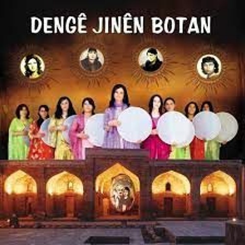 Denge Jinen Botan - Bedirxan Beg