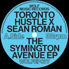 PREMIERE: Toronto Hustle & Sean Roman - Not Now, Not Ever