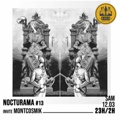 Nocturama #13 - Oksa invite : Montcosmik - 12/03/2022