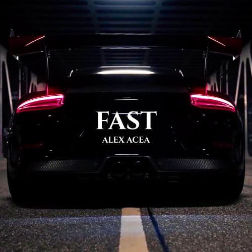 ALEX ACEA - Fast (Original Mix)