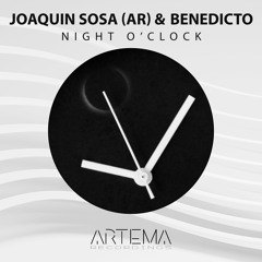 Joaquin Sosa (AR) - Night O'Clock (Original Mix) (ARTEMA RECORDINGS)