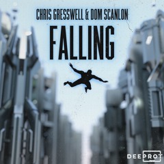 Chris Gresswell & Dom Scanlon - Falling