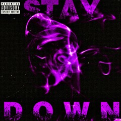 Stay Down feat. CTB Nick