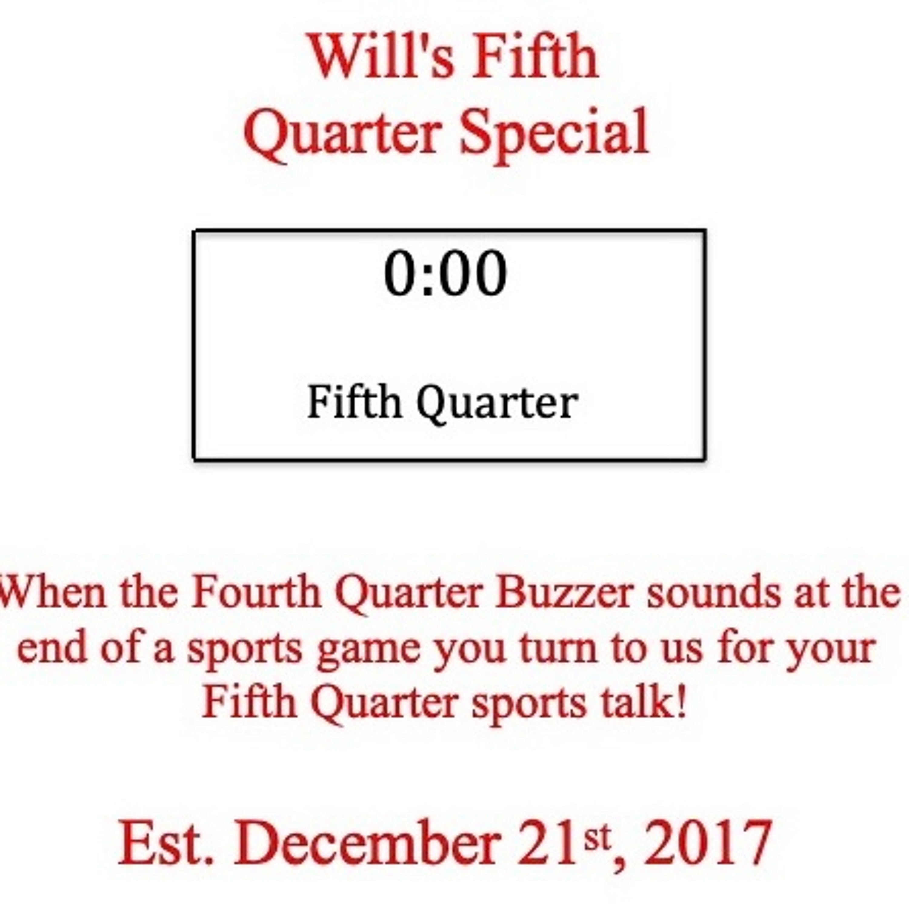 Will\'s Fifth Quarter Special