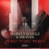 Download Video: Markus Schulz & Sir Ivan - Turn! Turn! Turn!