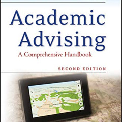 READ EPUB 💑 Academic Advising: A Comprehensive Handbook by  Virginia N. Gordon,Wesle