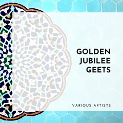 Golden Jubilee Geets
