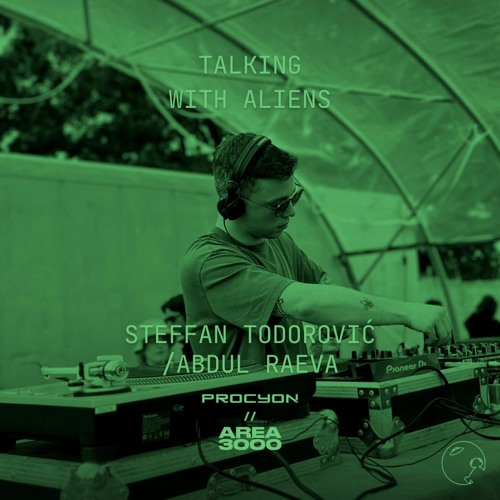 Talking With Aliens W/Steffan Todorović (ABDUL RAEVA) - 2 October 2023