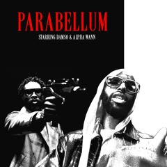 Alpha Wann & Damso - Parabellum