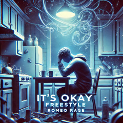 It’s Okay Freestyle (Mental Awareness) Prod. Venus