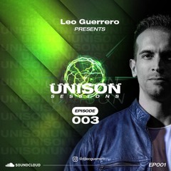 Leo Guerrero - Unison Sessions EP 003