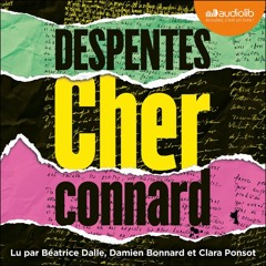 « Cher connard » de Virginie Despentes lu par Béatrice Dalle