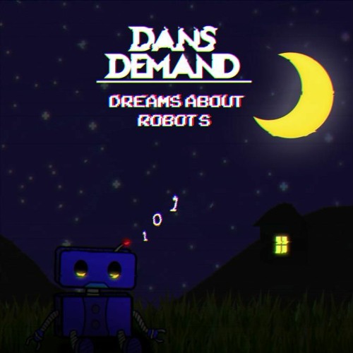 Dani Demand - Dreams About Robots