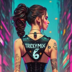 Trickymix - 006 (mixed By Trickyskill)