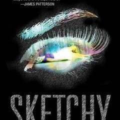 DOWNLOAD ⚡️ eBook Sketchy (The Bea Catcher Chronicles)