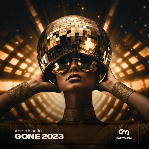 Anton Ishutin - Gone 2023