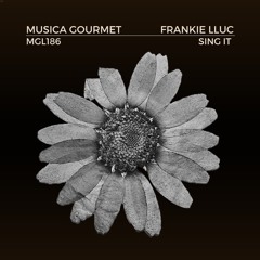 Frankie Lluc - Sing it (Original Mix)