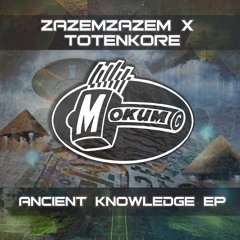 1. ZazemZazem X TotenKore - Ancient Knowledge