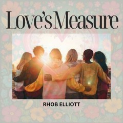 LOVE'S MEASURE