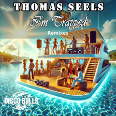 I'm trapped (Christian Desnoyers Remix)