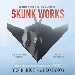 ✔PDF⚡️ Skunk Works: A Personal Memoir of My Years of Lockheed