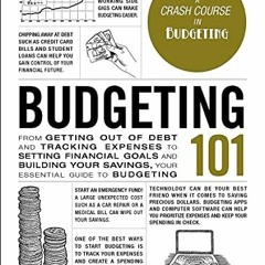 [READ] [KINDLE PDF EBOOK EPUB] Budgeting 101: From Getting Out of Debt and Tracking E