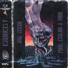 EXORCI$T — ANCIENT PIMP (PROD. CXXLION X VARO)