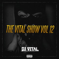 THE VITAL SHOW VOL 12