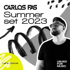 Carlos Fas - Summer Set 2023 (Tech House)