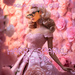 Aqua  - Barbie Girl (Harry Sparkl Hard Techno REMIX)