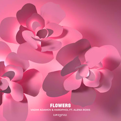 Flowers (feat. Alena Roxis)