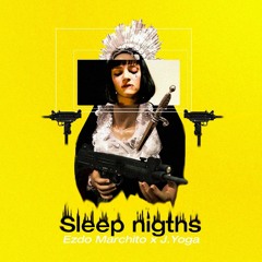 Ezdo Marchito - SLEEP NIGTHS