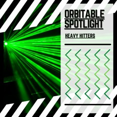 Orbitable Spotlight - Heavy Hitters