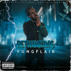 Move Different- Yungflair ft. jackboy kta(rethinking ep)