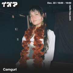 Camgurl @ Radio TNP 22.12.2023