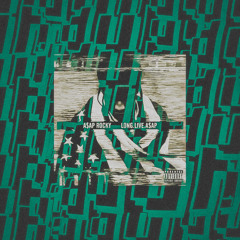 A$AP Rocky - Long Live A$AP (duh.FLIP)