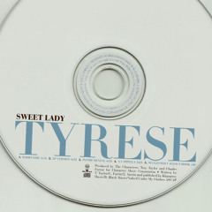 Tyrese - Sweet Lady (Dj RK Organ Mix)